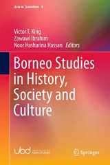 9789811006715-9811006717-Borneo Studies in History, Society and Culture (Asia in Transition, 4)