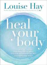 9780937611357-0937611352-Heal Your Body