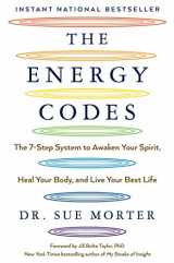 9781501169304-1501169300-The Energy Codes: The 7-Step System to Awaken Your Spirit, Heal Your Body, and Live Your Best Life