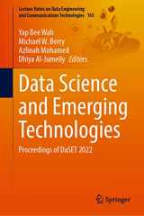 9789819907403-9819907403-Data Science and Emerging Technologies: Proceedings of DaSET 2022 (Lecture Notes on Data Engineering and Communications Technologies, 165)