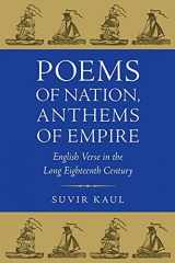 9780813919683-0813919681-Poems of Nation, Anthems of Empire: English Verse in the Long Eighteenth Century