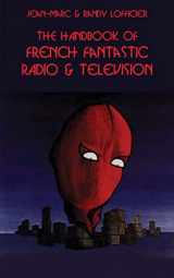 9781649321961-1649321961-The Handbook of French Fantastic Radio & Television