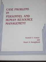 9780314935083-0314935088-Case Problems in Personnel and Human Resource Management