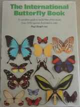 9780690009637-0690009631-The International Butterfly Book (A Salamander book)