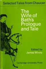 9780521046305-0521046300-The Wife of Bath's Prologue and Tale (Selected Tales from Chaucer)
