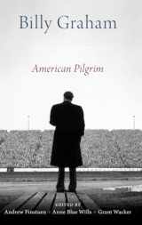9780190683528-019068352X-Billy Graham: American Pilgrim