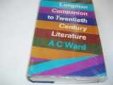 9780582328037-0582328039-Longman Companion to Twentieth Century Literature,