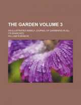9781236652027-1236652029-The Garden; an illustrated weekly journal of gardening in all its branches Volume 3