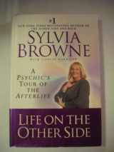 9780525945390-0525945393-Life on the Other Side: A Psychic's Tour of the Afterlife