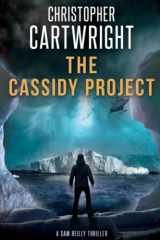 9781541043398-1541043391-The Cassidy Project (Sam Reilly)