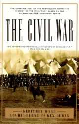 9780679755432-0679755438-The Civil War: The complete text of the bestselling narrative history of the Civil War--based on the celebrated PBS television series