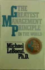 9780399130526-0399130527-The Greatest Management Principle in the World