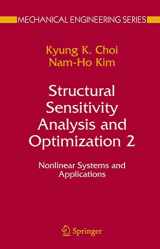 9781441920102-1441920102-Structural Sensitivity Analysis and Optimization 2: Nonlinear Systems and Applications (Mechanical Engineering Series)