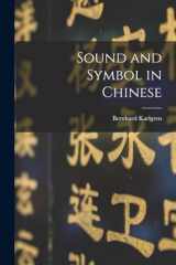 9781015604414-1015604412-Sound and Symbol in Chinese