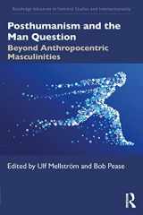 9781032113760-1032113766-Posthumanism and the Man Question (Routledge Advances in Feminist Studies and Intersectionality)