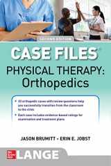 9781264286003-1264286007-Case Files: Physical Therapy: Orthopedics, Second Edition