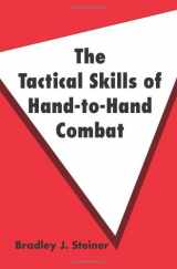 9781581606614-1581606613-The Tactical Skills Of Hand-to-Hand Combat
