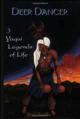 9781570670572-1570670579-Deer Dance: Yaqui Legends of Life