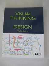 9780123708960-0123708966-Visual Thinking for Design (Morgan Kaufmann Series in Interactive Technologies)