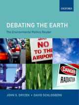 9780199276295-0199276293-Debating the Earth: The Environmental Politics Reader