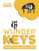 9781987709407-1987709403-WunderKeys Primer Piano Book Three
