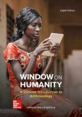 9781259818431-1259818438-Window on Humanity: A Concise Introduction to General Anthropology
