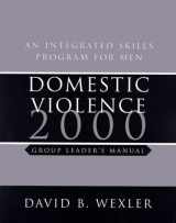9780393703146-0393703142-Domestic Violence 2000 : An Integrated Skills Program for Men : Group Leader's Manual