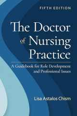 9781284233155-1284233154-The Doctor of Nursing Practice: A Guidebook for Role Development and Professional Issues: A Guidebook for Role Development and Professional Nursing Practice