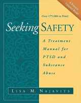 9781572306394-1572306394-Seeking safety A treatment Manual for PTSD and Substance Abuse (The Guilford Substance Abuse Series)