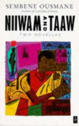 9780435906719-0435906712-Niiwam and Taaw: And, Taaw (African Writers Series)