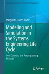 9781447156338-1447156331-Modeling and Simulation in the Systems Engineering Life Cycle: Core Concepts and Accompanying Lectures (Simulation Foundations, Methods and Applications)