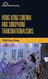 9781474476362-1474476368-Hong Kong Cinema and Sinophone Transnationalisms (Edinburgh Studies in East Asian Film)