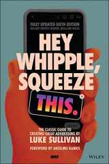 9781119819691-1119819695-Hey Whipple, Squeeze This: The Classic Guide to Creating Great Advertising