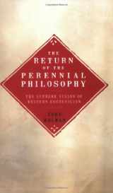9781905857463-1905857462-The Return of the Perennial Philosophy : The Supreme Vision of Western Esotericism