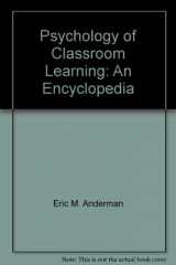 9780028661681-0028661680-Psychology of Classroom Learning: An Encyclopedia
