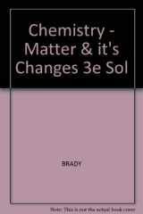 9780471389866-0471389862-Chemistry - Matter & it's Changes 3e Sol