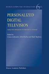 9781402021633-1402021631-Personalized Digital Television: Targeting Programs to Individual Viewers (Human–Computer Interaction Series, 6)