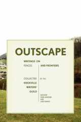 9780964317857-0964317850-Outscape: Writings on Fences and Frontiers