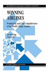 9780792380108-079238010X-Winning Airlines: Productivity and Cost Competitiveness of the World’s Major Airlines (Transportation Research, Economics and Policy)
