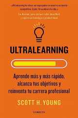 9788416883745-8416883742-Ultralearning. Aprende más y más rápido, alcanza tus objetivos / Ultralearning. Accelerate Your Career, Master Hard Skills and Outsmart the Competition (Spanish Edition)