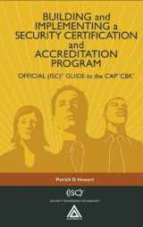 9780203492482-020349248X-Building and Implementing a Security Certification and Accreditation Program: Official (Isc)2 Guide to the Capcm Cbk