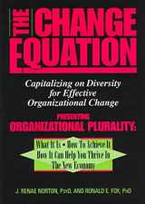 9781557983886-1557983887-Change Equation: Capitalizing on Diversity for Effective Organizational Change