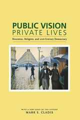 9780231139694-0231139691-Public Vision, Private Lives: Rousseau, Religion, and 21st-Century Democracy