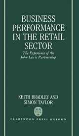 9780198256946-0198256949-Business Performance in the Retail Sector: The Experience of the John Lewis Partnership