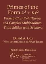 9781470470289-1470470284-Primes of the Form X^2 + Ny^2: Fermat, Class Field Theory, and Complex Multiplication, With Solutions (Ams Chelsea Publishing, 387)