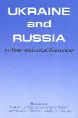 9780920862841-0920862845-Ukraine and Russia in Their Historical Encounter