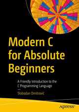 9781484266427-1484266420-Modern C for Absolute Beginners: A Friendly Introduction to the C Programming Language