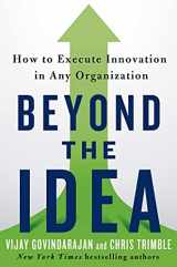 9781250040176-1250040175-Beyond the Idea: How to Execute Innovation in Any Organization