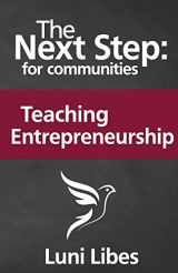 9780998094786-0998094781-The Next Step for Communities: Teaching Entrepreneurship