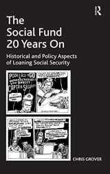 9780754678663-0754678660-The Social Fund 20 Years On: Historical and Policy Aspects of Loaning Social Security